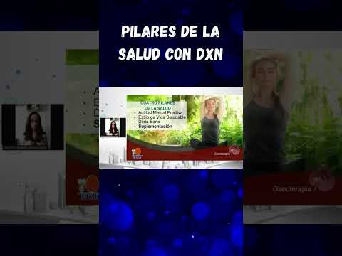 Ganoterapia de DXN | 4 pilares de la salud con DXN