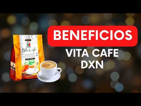 Beneficios del VITA Café DXN 🔴 Usos y Preparación del Café 6 en 1 DXN