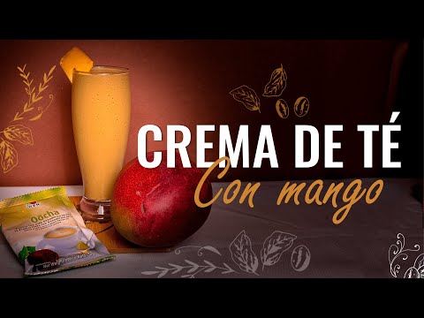 Receta - Crema de Té con Mango 🍵🫒🥭