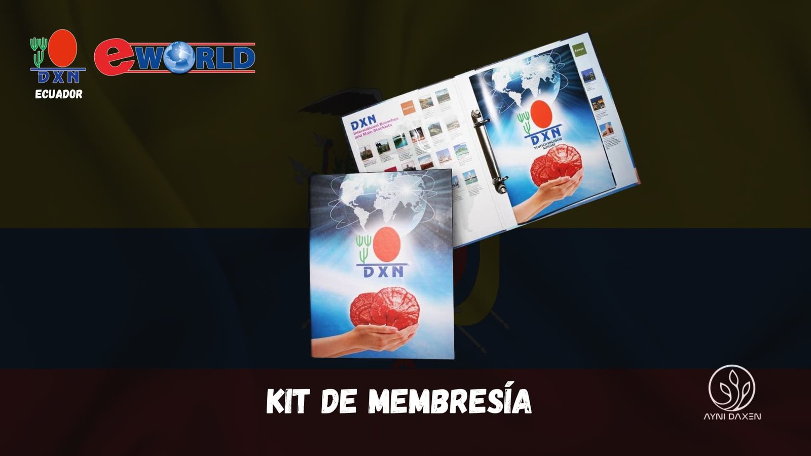 paquete de ingreso a DXN Ecuado